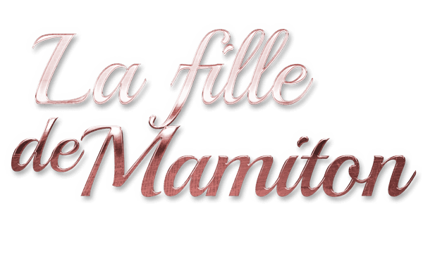 LA FILLE DE MAMITON