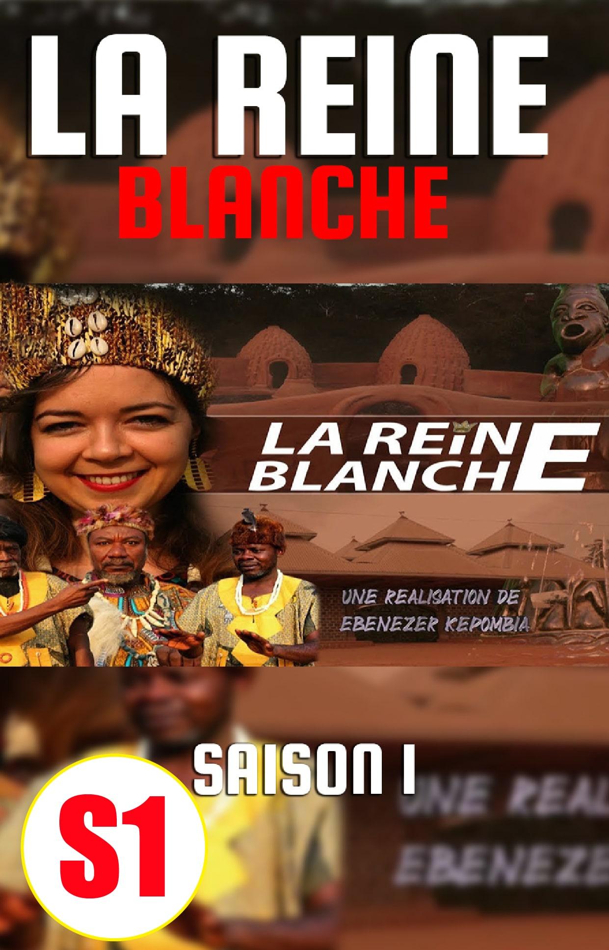 LA REINE BLANCHE Saison 1
