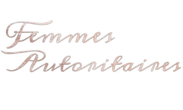 FEMMES AUTORITAIRES S02