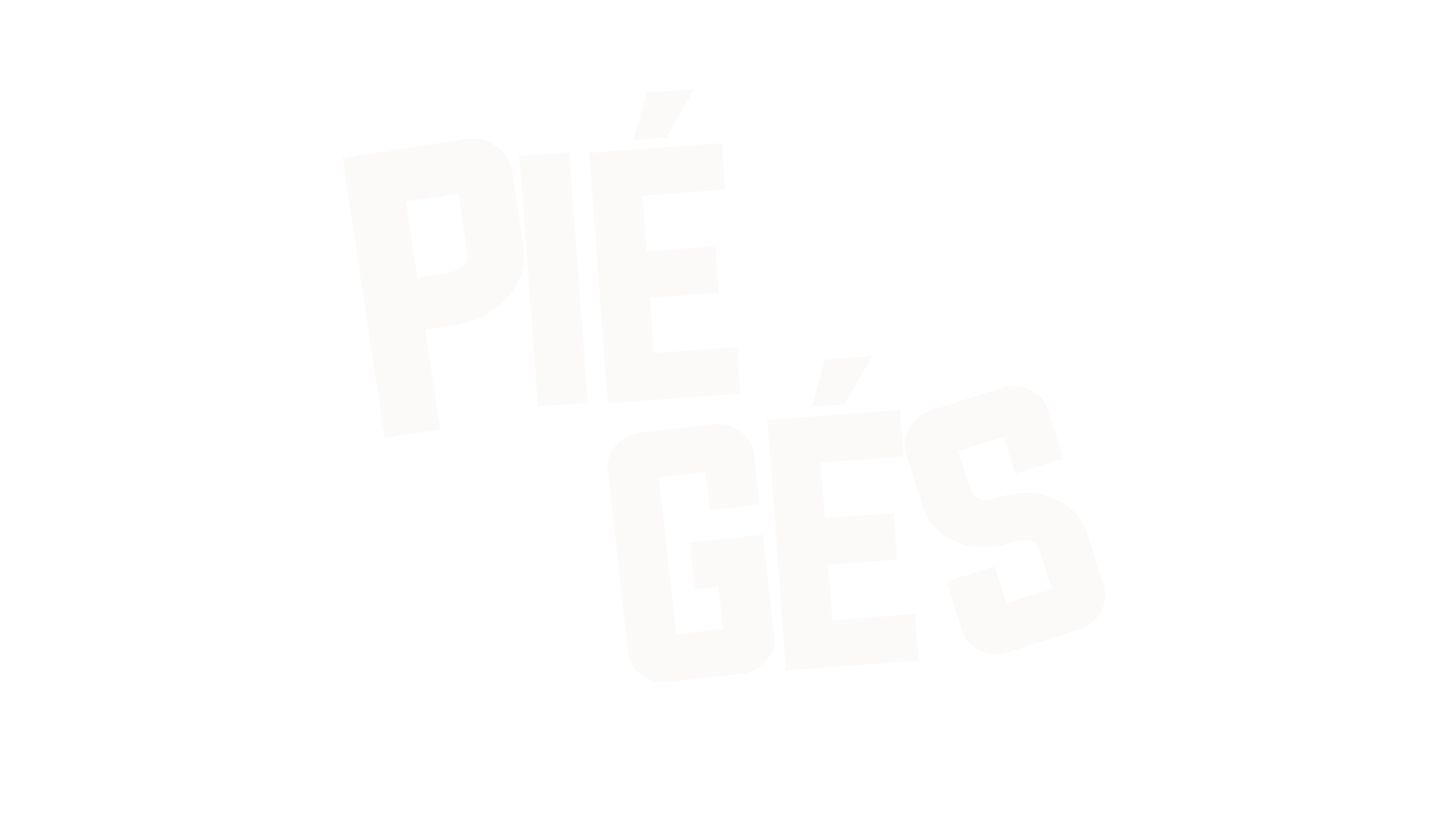 Piégés